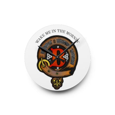 Wake Me In The Mornin' Acrylic Wall Clock